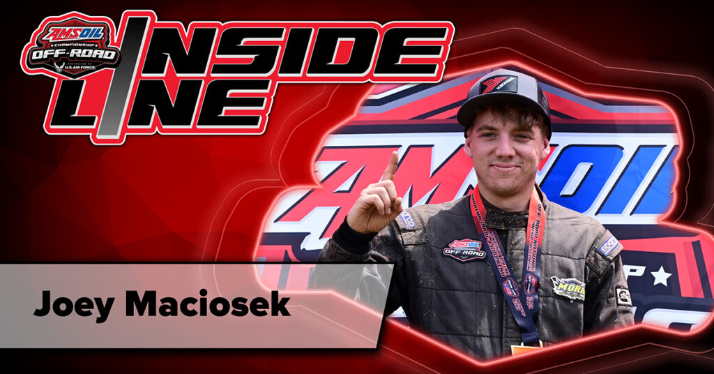 The Inside Line: Joey Maciosek – AMSOIL Championship Off-Road