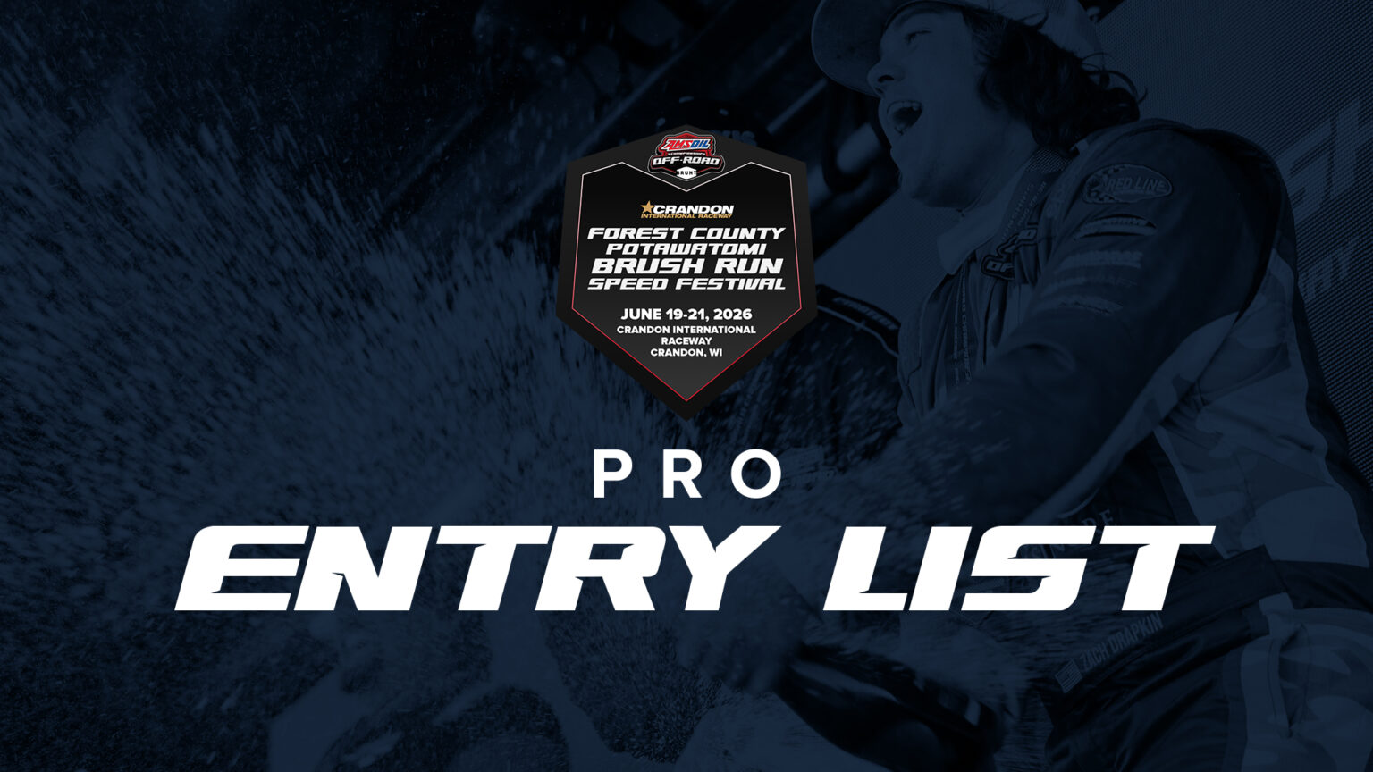Pro Entry List: Brush Run Speed Festival at Crandon International ...
