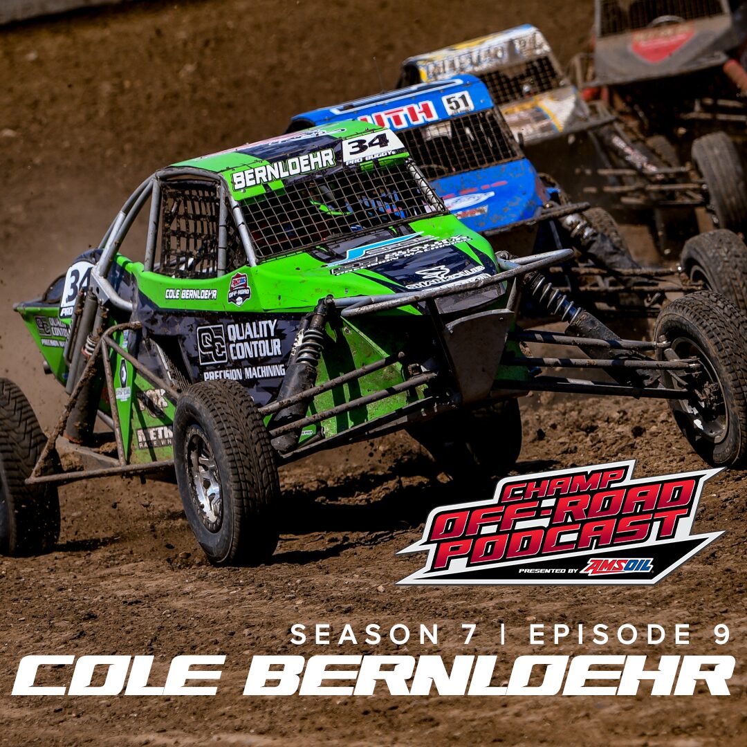 CHAMP OFF-ROAD PODCAST PRESENTED BY AMSOIL: COLE BERNLOEHR episode artwork