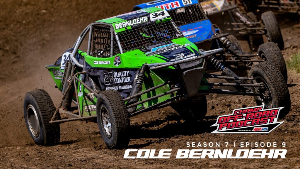 CHAMP OFF-ROAD PODCAST PRESENTED BY AMSOIL: COLE BERNLOEHR